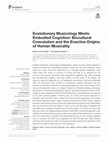 Research paper thumbnail of Evolutionary musicology meets embodied cognition: Biocultural coevolution and the enactive origins of human musicality