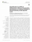 Research paper thumbnail of Quantification by qPCR of Pathobionts in Chronic Periodontitis: Development of Predictive Models of Disease Severity at Site-Specific Level