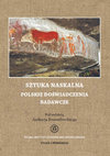 Research paper thumbnail of Sztuka Naskalna: Polskie Doświadczenia Badawcze