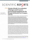 Research paper thumbnail of Climate of doubt: A re-evaluation of Büntgen and Di Cosmo's environmental hypothesis for the Mongol withdrawal from Hungary, 1242 CE (F. Romhányi Beatrix)