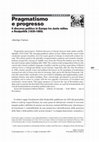 Research paper thumbnail of Pragmatismo e progresso Il discorso politico in Europa tra Juste milieu e Realpolitik (1830-1860)