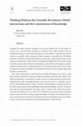 Research paper thumbnail of Thinking Without the Scientific Revolution: Global Interactions and the Construction of Knowledge