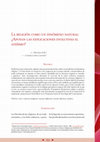 Research paper thumbnail of LA RELIGIÓN COMO UN FENÓMENO NATURAL:  ¿Apoyan las explicaciones evolutivas de la religión al ateísmo?