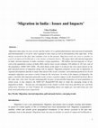 Research paper thumbnail of 'Migration in India : Issues and Impacts'