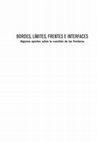 Research paper thumbnail of BORDES, LÍMITES, FRENTES E INTERFACES Algunos aportes sobre la cuestión de las fronteras - GEFRE (2017)