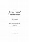 Research paper thumbnail of Beyond reason? A human comedy