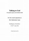 Research paper thumbnail of Talking to God: on argument, agency and articulation in Bali