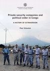 Research paper thumbnail of Private security companies and political order in Congo: a history of extraversion