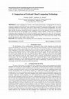 Research paper thumbnail of A Comparison of Grid and Cloud Computing Technology