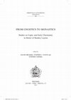 Research paper thumbnail of From Gnostics to Monastics: Studies in Coptic and Early Christianity in Honor of Bentley Layton