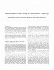 Research paper thumbnail of Settlement pattern changes during the Central Balkans Copper Age