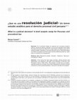 Research paper thumbnail of ¿Qué es una resolución judicial?