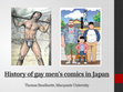 Research paper thumbnail of History of gay men’s comics in Japan