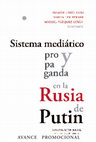 Research paper thumbnail of 2018. Medios digitales: Propaganda, ciberguerra y entretenimiento (Digital Media: Propaganda, Cyberwar and Entertainment). In A. Tarin Sanz, M. Ter Ferrer, M. Vazquez Linan (eds) Sistema mediático y propaganda en la Rusia de Putin.  Comunicación Social, Ediciones y Publicaciones. Salamanca, 177-209.