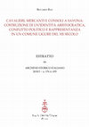 Research paper thumbnail of Cavalieri, mercanti e consoli a Savona: costruzione di un’identità aristocratica, conflitto politico e rappresentanza in un comune ligure del XII secolo