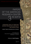 Research paper thumbnail of SANDANSKI AND ITS TERRITORY DURING PREHISTORY, ANTIQUITY AND MIDDLE AGES. CURRENT TRENDS IN ARCHAEOLOGICAL RESEARCH. Proceedings of an International Conference at Sandanski, September 17-20, 2015. Papers of the American Research Center in Sofia, vol. 3. Veliko Tarnovo: FABER, 2017 (full PDF).