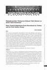 Research paper thumbnail of Makedonya'dan Türkiye'ye Kitlesel Türk Göçleri ve Sözlü Tarih Denemesi Mass Turkish Migrations from Macedonia to Turkey and an Oral History Essay