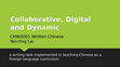 Research paper thumbnail of Digital, Collaborative, and Dynamic: a writing assessment in TOCFL