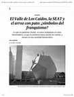 Research paper thumbnail of El Valle de Los Caídos, la SEAT y el arroz con pato: ¿símbolos del franquismo? (artículo en El País)