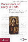 Research paper thumbnail of Documents on Unity of Faith between the Oriental Orthodox Churches and the Catholic Church, ed. Peter Hofrichter and Johann Marte, Innsbruck 2013