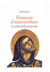 Research paper thumbnail of Pietro Messa, Francesco il misericordioso. La sfida della fraternità, Edizioni Terra Santa, Milano, 2018,  pp. 176.