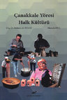 Research paper thumbnail of ÇANAKKALE YÖRESİ HALK KÜLTÜRÜ