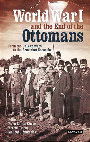 Research paper thumbnail of "Seferberlik: Building Up The Ottoman Home Front" in World War I and the End of the Ottomans: From the Balkan Wars to the Armenian Genocide (IB Tauris, 2015)