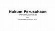 Research paper thumbnail of HUKUM PERUSAHAAN (PERTEMUAN II - 22 SEPTEMBER 2018)