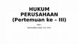 Research paper thumbnail of HUKUM PERUSAHAAN (PERTEMUAN III - 6 OKTOBER 2018)