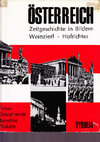 Research paper thumbnail of Erika Weinzierl in Zusammenarbeit mit Peter Hofrichter (Bilddokumentation): Österreich – Zeitgeschichte in Bildern, Innsbruck (Tirolia) 1968