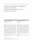 Research paper thumbnail of Metafisicas de la Debilidad y Pedagogía del Cuidado en Jean Vanier