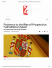 Research paper thumbnail of "Podemos or the Rise of Progressive Patriotism in Spain: An Interview with Íñigo Errejón". (Public Seminar, Winter 2017)