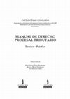 Research paper thumbnail of Prólogo al "Manual de derecho procesal tributario teórico-práctico", de Paulo César Conrado