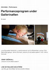 Research paper thumbnail of Performanceprogram (2012), gallerinatten, Moderna Museet Malmö