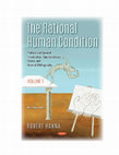 Research paper thumbnail of The Rational Human Condition 1—Preface and General Introduction, Supplementary Essays, and General Bibliography (Nova Science, 2018)