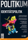 Research paper thumbnail of Auf der Suche nach der Heimat. Zwischen identitätspolitischer Sehnsucht und Inklusionsnotwendigkeit, in: Politikum, Heft 4, 2018, S. 62-68.pdf