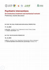 Research paper thumbnail of Psychiatric Interventions. On involuntary treatment and mechanical restraint, Università di Torino, 17-18 dicembre 2018