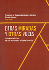 Research paper thumbnail of Otras Miradas y otras voces. Visiones críticas de las Relaciones Internacionales