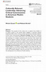 Research paper thumbnail of Culturally Relevant Leadership: Advancing Critical Consciousness in American Muslim Students