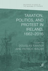 Research paper thumbnail of "The Economic War and the Pamphlet War." In Douglas Kanter, Patrick Walsh, eds. "Taxation, Politics, and Protest in Ireland, 1662-2016" (2019)