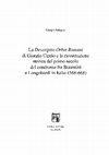 Research paper thumbnail of La Descriptio Orbis Romani di Giorgio Ciprio e la ricostruzione storica del primo secolo del confronto fra Bizantini e Longobardi in Italia (568-668)