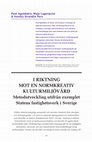 Research paper thumbnail of I riktning mot en normkreativ kulturmiljövård. Metodutveckling utifrån exemplet Statens fastighetsverk i Sverige