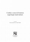 Research paper thumbnail of Confini e zone di frontiera negli/degli studi italiani