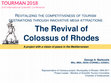 Research paper thumbnail of The Revival of the Colossus of Rhodes. Powerpoint Presentation at the TOURMAN International Scientific Conference 2018