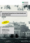 Research paper thumbnail of Conference University of Salzburg 26-27th of March: International Perspectives on School Quality and Teacher Education