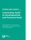 Research paper thumbnail of Connecting Youth to Developmental and Financial Goals: USING MUNICIPALLY-LED FINANCIAL EMPOWERMENT TO ENHANCE POSITIVE YOUTH DEVELOPMENT