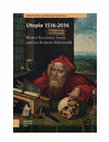 Research paper thumbnail of Han van Ruler and Giulia Sissa (eds.), Utopia 1516-2016. More's Eccentric Essay and its Activist Aftermath, Amsterdam University Press, 2017