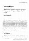 Research paper thumbnail of Review Article Multimodality, film, and cinematic metaphor: an evaluation of Müller and Kappelhoff (2018)