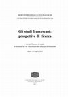 Research paper thumbnail of Gli studi francescani: prospettive di ricerca