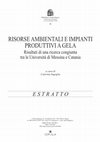 Research paper thumbnail of 299 - GIANNICHEDDA E., Una via italiana all’archeologia della produzione, in C. Ingoglia (a cura di), Risorse ambientali e impianti produttivi a Gela, Bari 2018, pp. 21-31.